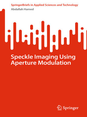 cover image of Speckle Imaging Using Aperture Modulation